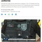 《リオ州》軍警の制服にカメラ装着開始＝警官による死者削減は可能か