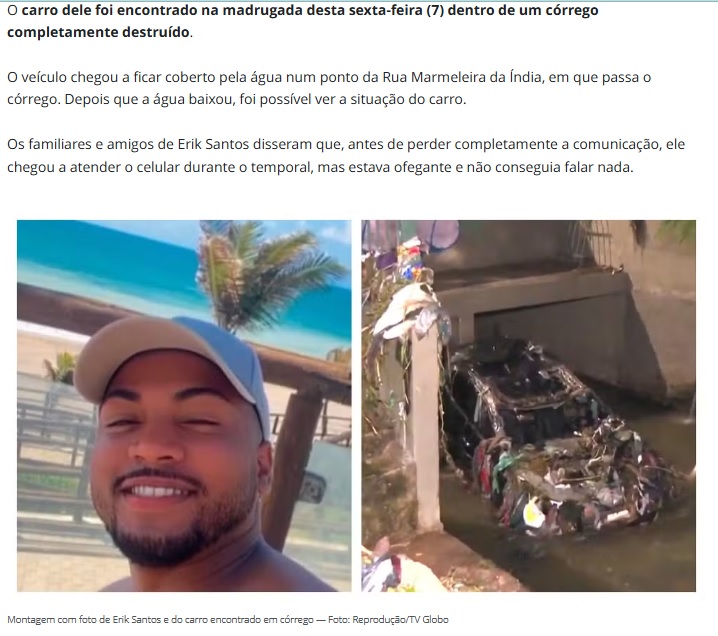 サンパウロ市南部で濁流にのまれて行方不明になったエリック・サントス氏と大破した車（7日付G1サイトの記事の一部）