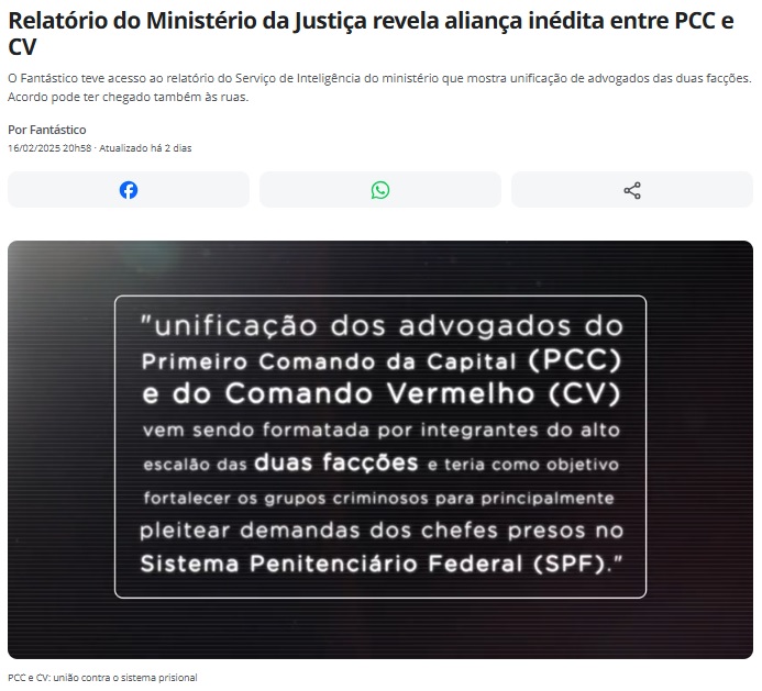 PCCとCVの弁護士の統合は連邦刑務所に収監されているリーダーたちの要求を弁護士、犯罪グループを強化するためと報じる16日付G1サイトの記事の一部
